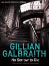 No Sorrow to Die (eBook): Alice Rice Mystery Series, Book 4